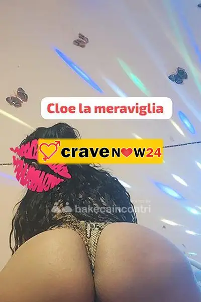 💥 CLOE LE MERAVIGLIE🔥 BELLA MASSAGGIATRICE SUPER HOT🔝PER MOMENTI INTENSI DI VERO PIACERE GUSTOSA PASSIONALE PRELIMINARI INTE